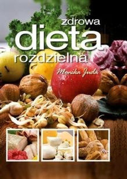 Zdrowa dieta rozdzielna