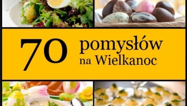 Smaker poleca 70 pomysłów na Wielkanoc