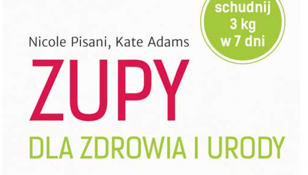 Zupy dla zdrowia i urody