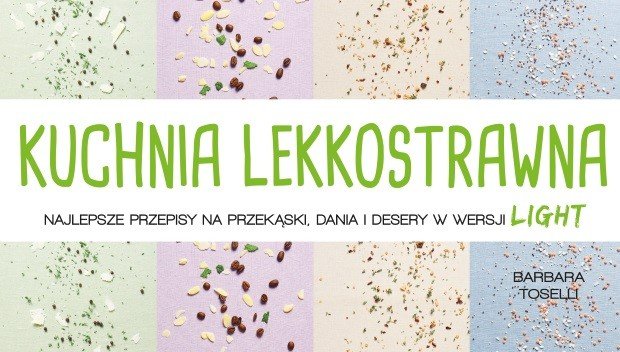 Kuchnia lekkostrawna. Szkoła gotowania