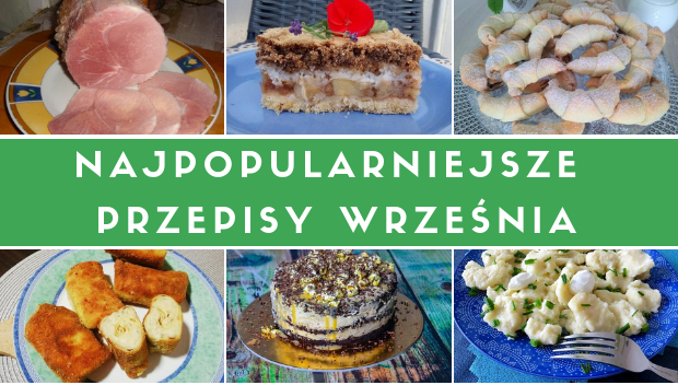 Najpopularniejsze przepisy - wrzesień 2019
