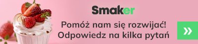 Ankieta: Ocena serwisu Smaker.pl