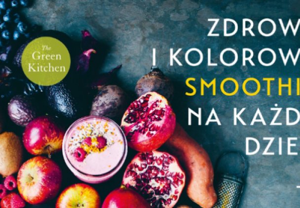 David Frenkiel, Luise Vindahl - Zdrowe i kolorowe smoothie na każdy dzień