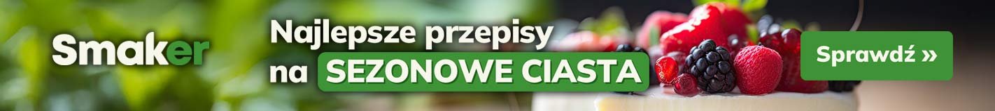 Najlepsze, sezonowe ciasta
