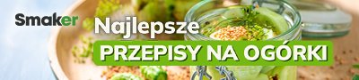 Najlepsze przepisy na ogórki